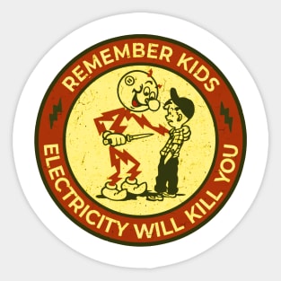 YELLOW REMEMBER KIDS ELECTRICITY WILL KILL YOU Sticker